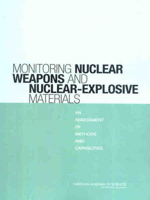 cover image of Monitoring Nuclear Weapons and Nuclear-Explosive Materials